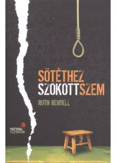 SÖTÉTHEZ SZOKOTT SZEM