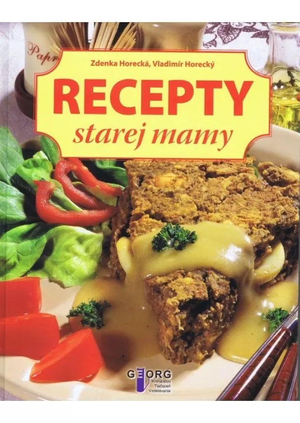 Zdenka Horecká - Recepty starej mamy