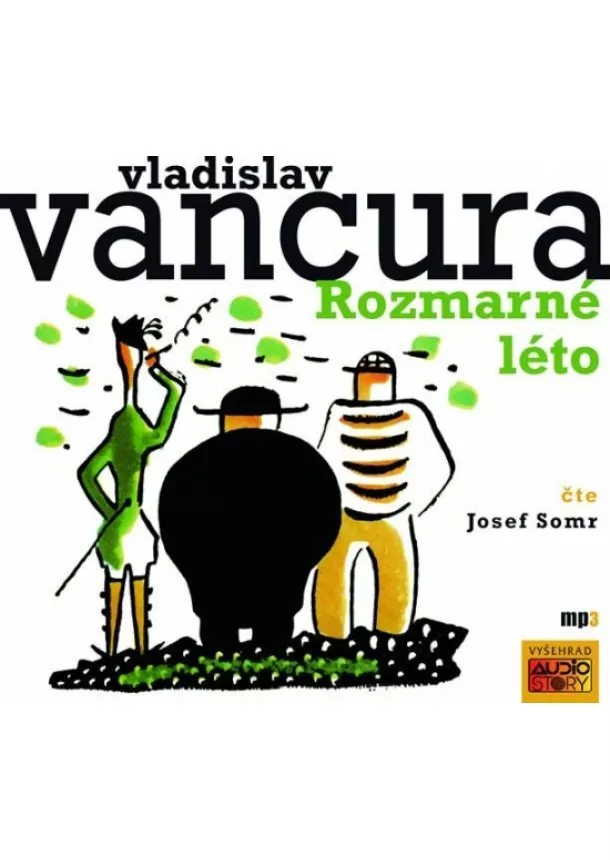 Vladislav Vančura - Rozmarné léto (audiokniha)