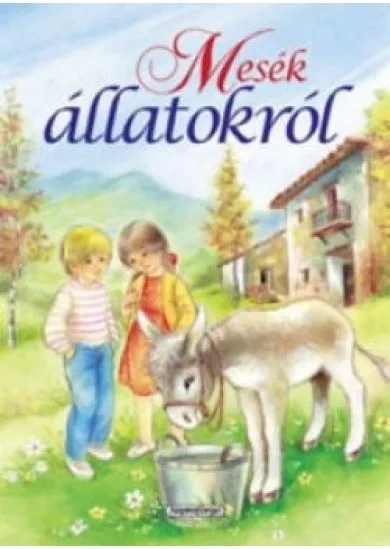 Mesék állatokról