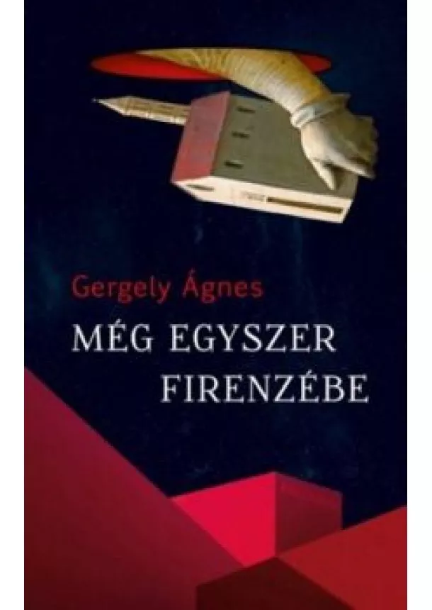 Gergely Ágnes - Még egyszer Firenzébe