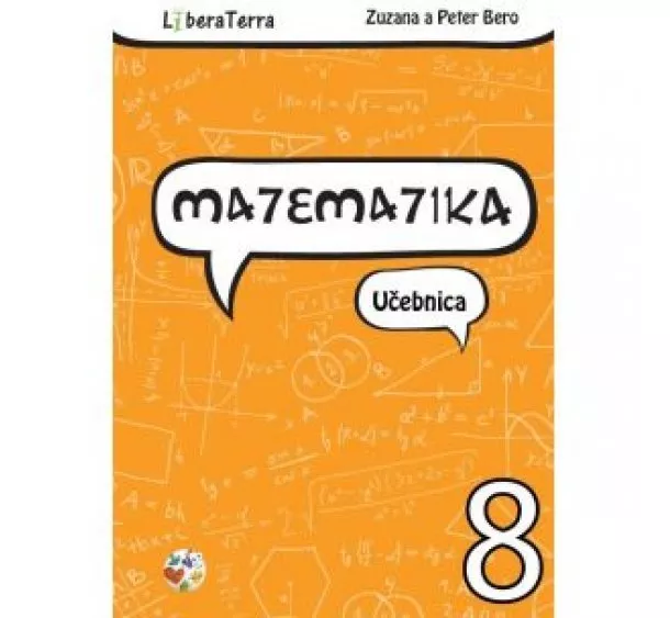 Zuzana Berová, Peter Bero - Matematika 8 - Učebnica