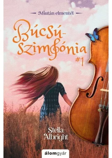 Búcsúszimfónia 1. - Miután elmentél - Búcsúszimfónia-duett