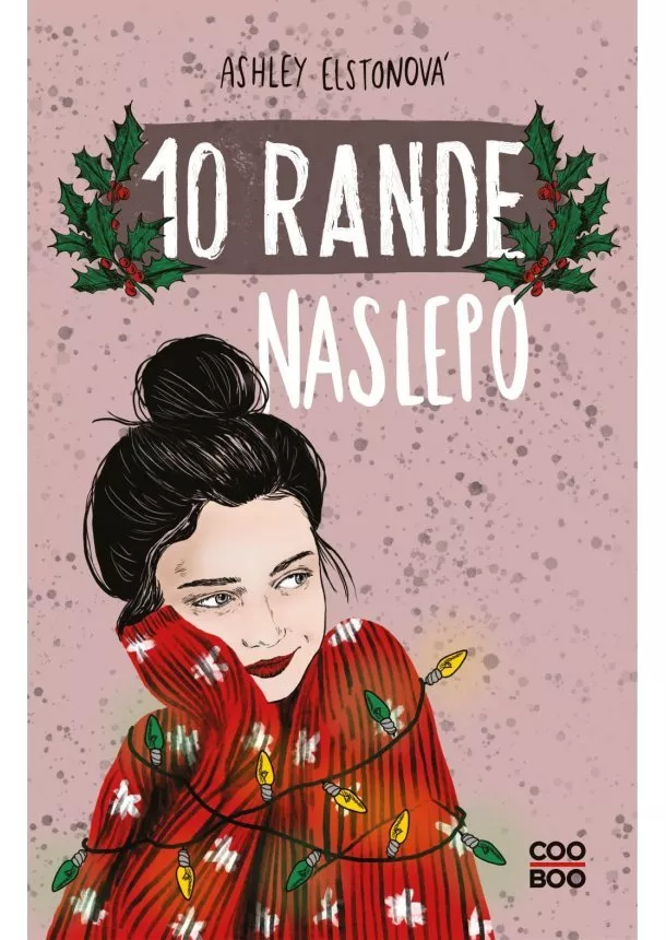 Ashley Elstonová - 10 rande naslepo