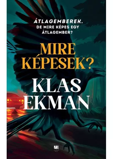 Mire képesek?