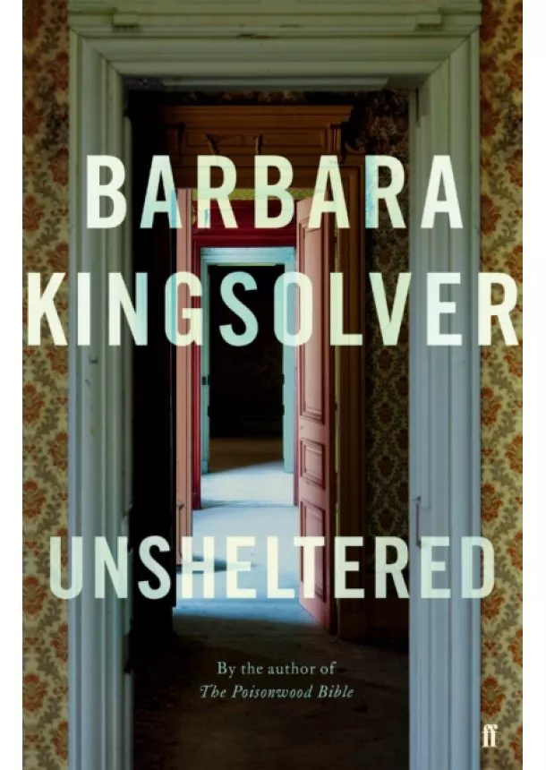 Barbara Kingsolver - Unsheltered