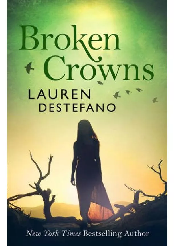 Lauren DeStefano - Internment Chronicles 3 Broken Crowns