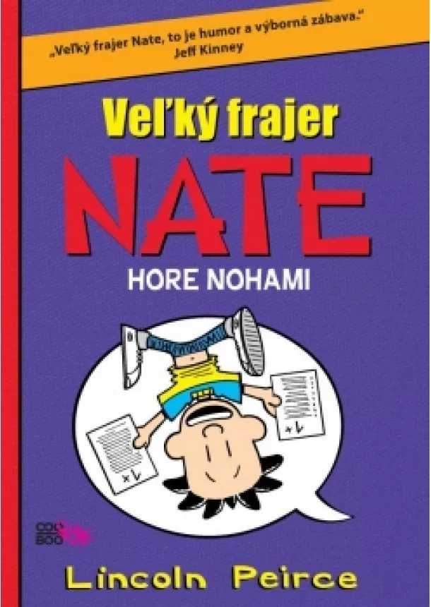 Lincoln Peirce - Veľký frajer Nate 5