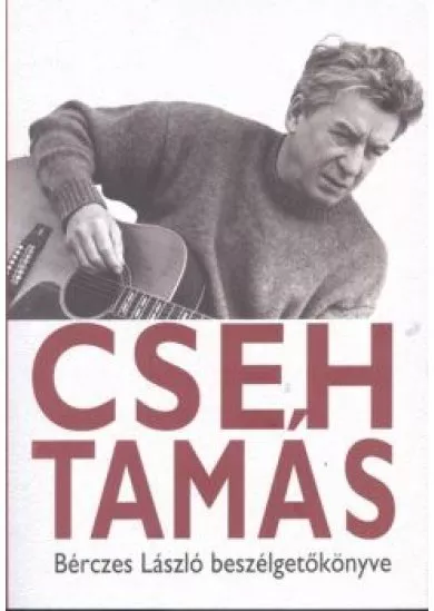 Cseh Tamás - Beszélgetőkönyv