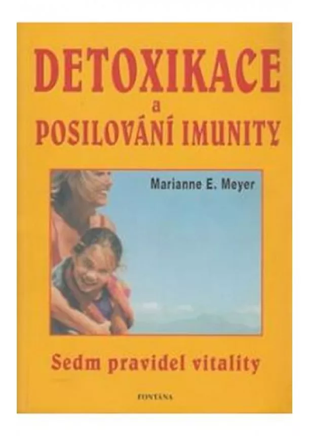 Jiřina Lockerová - Detoxikace a posilování imunity - Sedm pravidel vitality