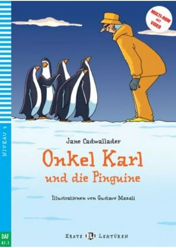 Jane Cadwallader - Onkel Karl und die Pinguine  (A1.1)