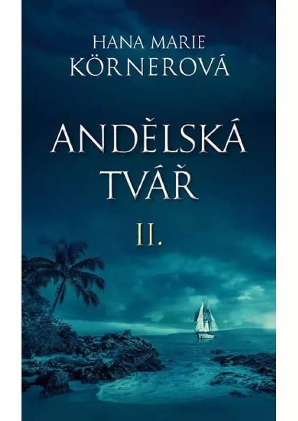 Hana Marie Körnerová - Andělská tvář II.