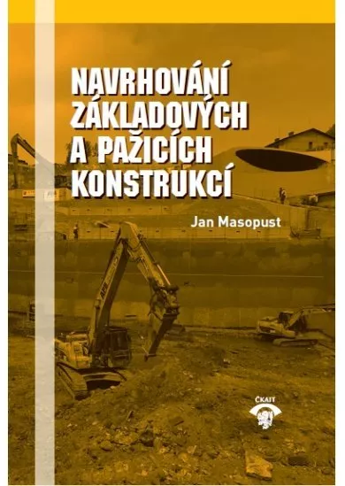 Navrhování základových a pažicích konstrukcí