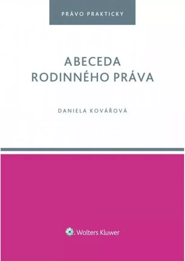 Daniela Kovářová - Abeceda rodinného práva