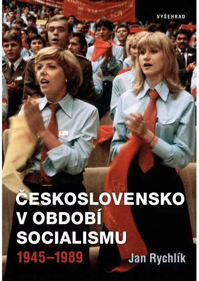 Československo v období socialismu 1945-1989