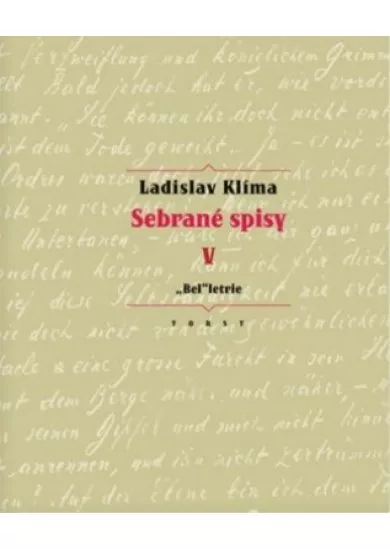 Sebrané spisy V. - „Bel“letrie