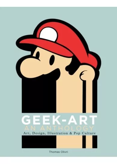 Geek-Art: An Anthology