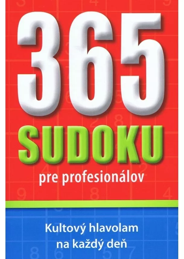 Kolektív - 365 sudoku pre profesionálov