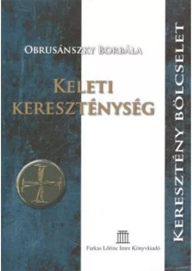 KELETI KERESZTÉNYSÉG