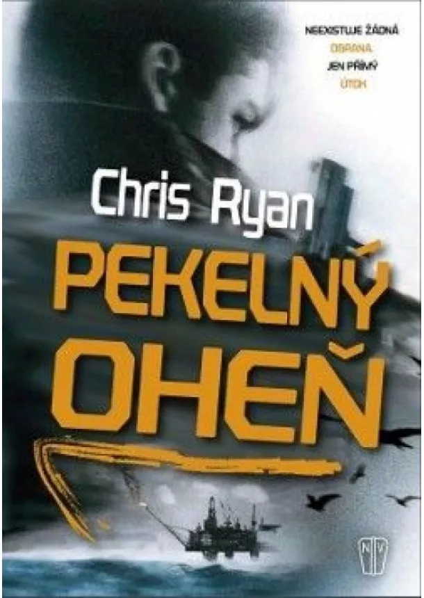 Chris Ryan - Pekelný oheň