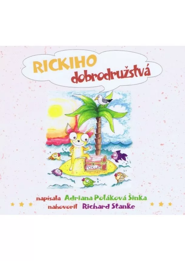 Adriana Šinka Poláková - Rickiho dobrodružstvá (audiokniha)