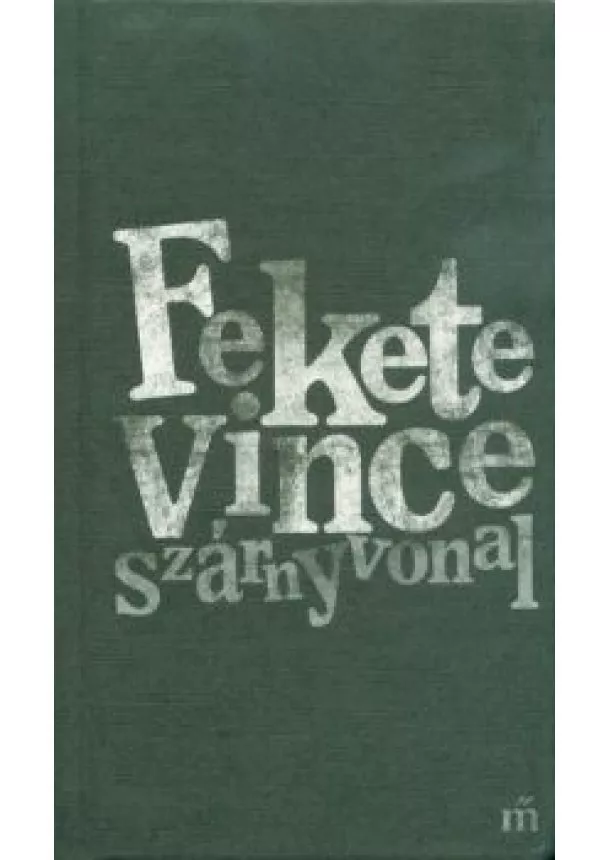 Fekete Vince - Szárnyvonal