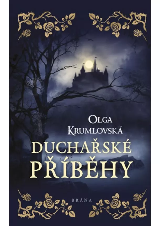 Olga Krumlovská - Duchařské příběhy