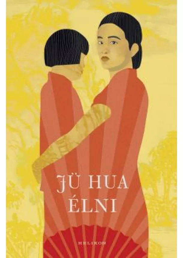 Jü Hua - Élni