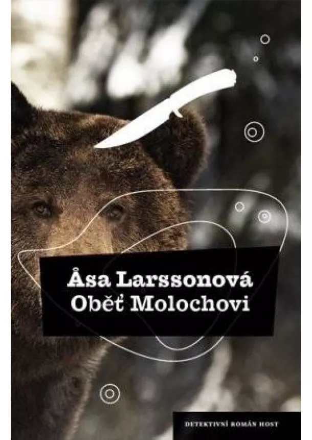 Äsa Larssonová - Oběť Molochovi - Případy Rebecky Martinssonové (5.díl z 5)