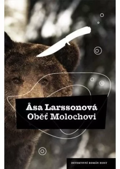 Oběť Molochovi - Případy Rebecky Martinssonové (5.díl z 5)