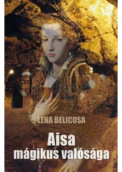 Aisa mágikus valósága