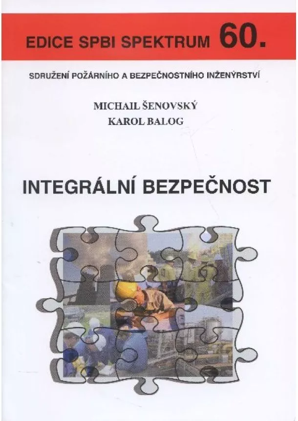 Karol Balog - Integrální bezpečnost