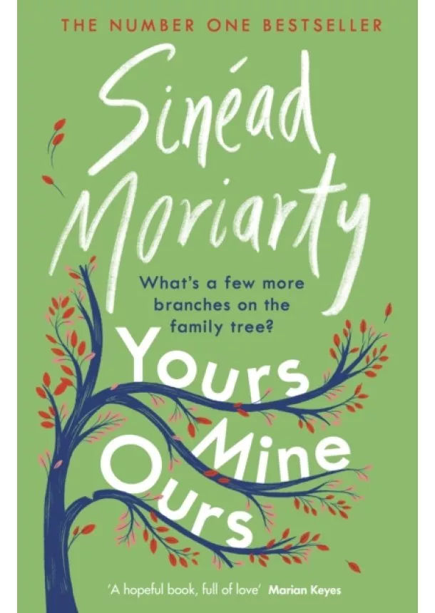 Sinead Moriarty - Yours, Mine, Ours