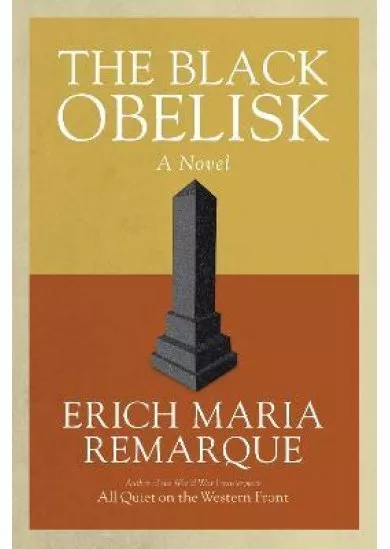 The Black Obelisk: A Novel