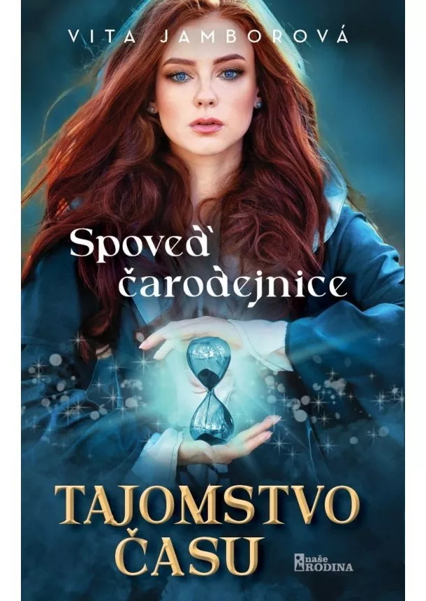 Vita Jamborová - Spoveď čarodejnice – Tajomstvo času