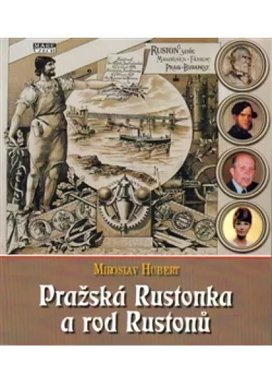 Pražská Rustonka a rod Rustonů