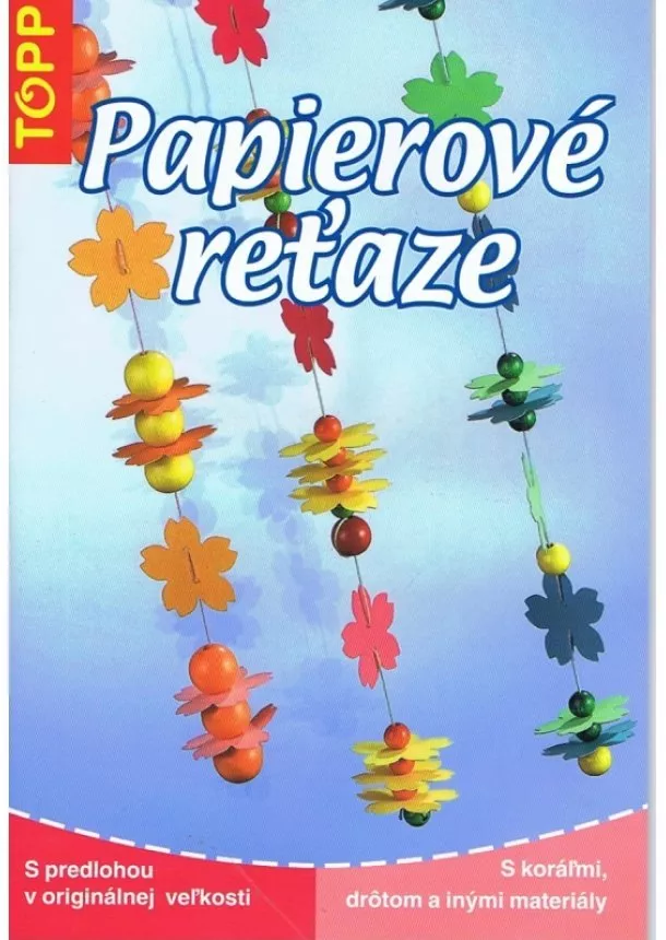 Kolektív - Papierové reťaze TOPP