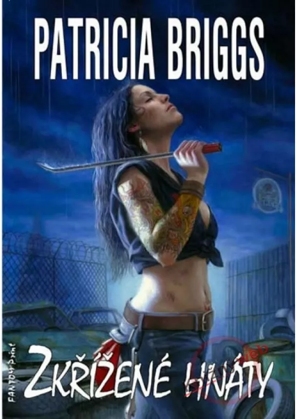 Patricia Briggs - Zkřížené hnáty - Mercy Thompson 4