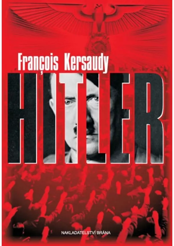 Francois Kersaudy - Hitler