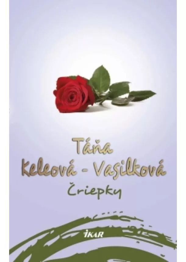 Táňa Keleová-Vasilková - Čriepky, 2. vydanie