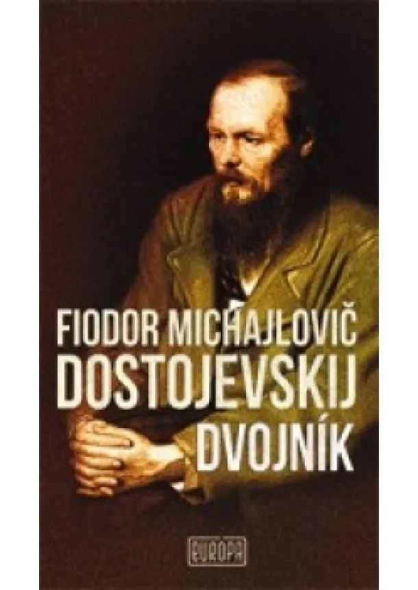 Fiodor Michajlovič Dostojevskij - Dvojník