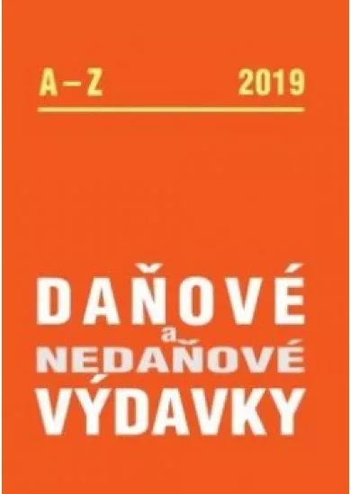 Daňové a nedaňové výdavky A -Z  -2019