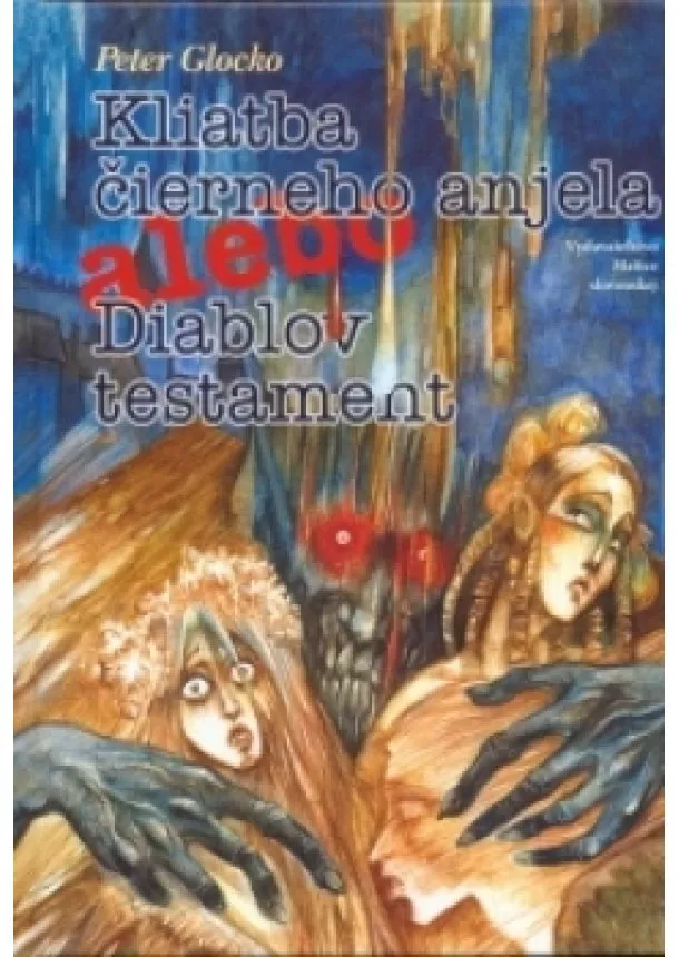 Peter Glocko - Kliatba čierneho anjela alebo Diablov testament