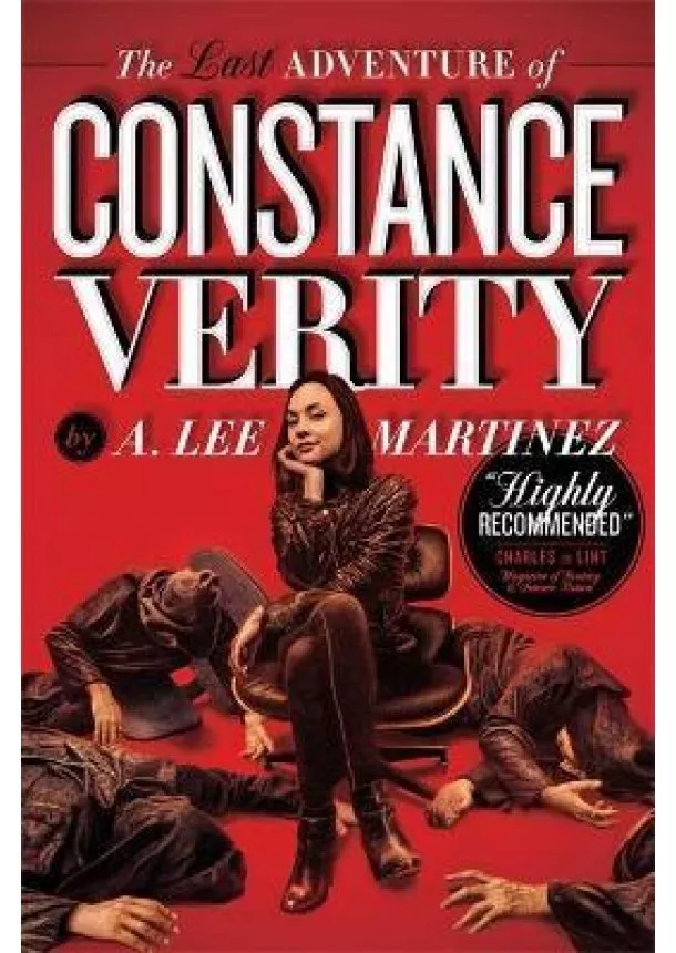 A. Lee Martinez - The Last Adventure of Constance Verity