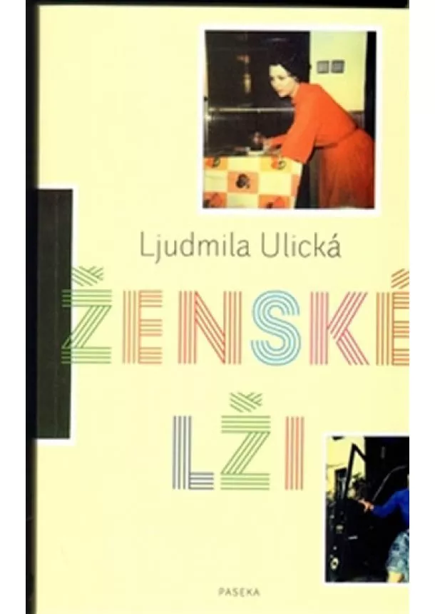 Ljudmila Ulická - Ženské lži