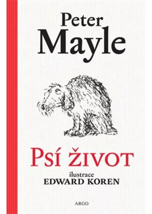 Peter Mayle - Psí život