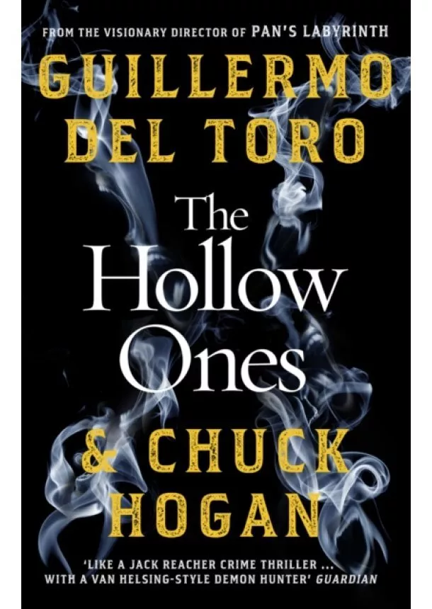 Guillermo del Toro, Chuck Hogan - The Hollow Ones