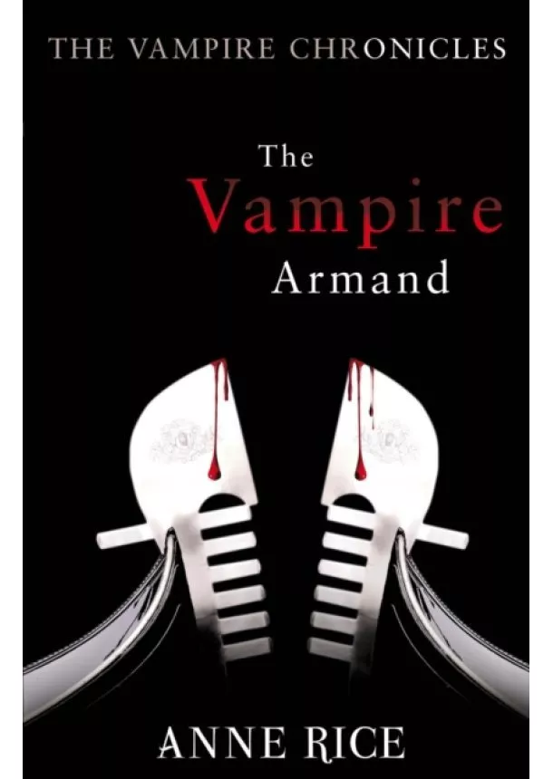 Anne Rice - The Vampire Armand