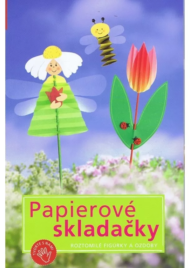 autor neuvedený - Papierové skladačky