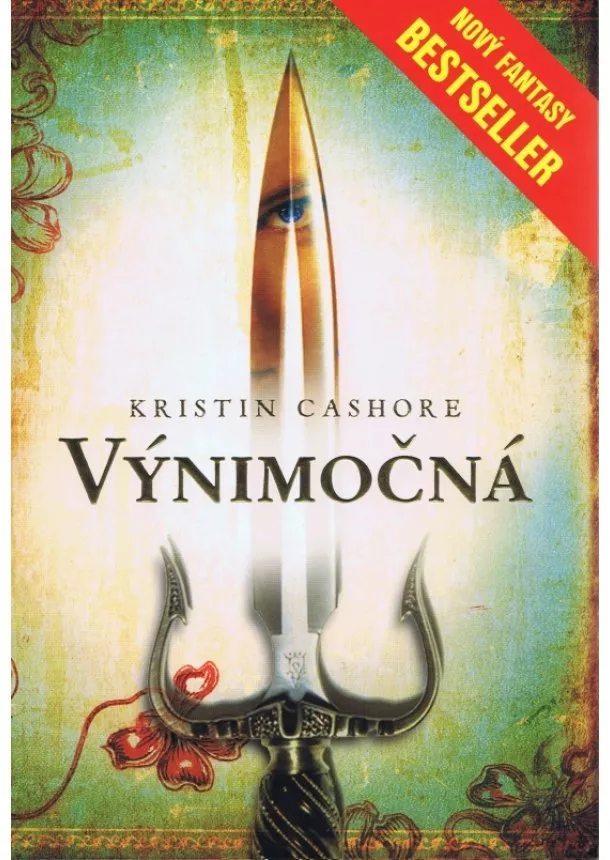 Kristin Cashore - Výnimočná